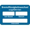 Kundendienst-Aufkleber mit verschiedenen Texte, 60 x 40 mm, Blau, Text Bremsfl&uuml;ssigkeitswechsel ausgef&uuml;hrt, Verpackungseinheit: 1 ROL/250